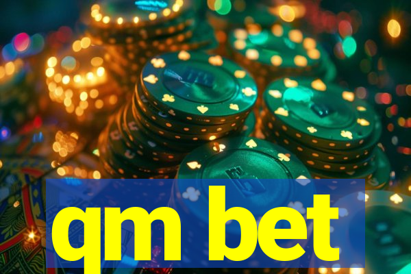 qm bet