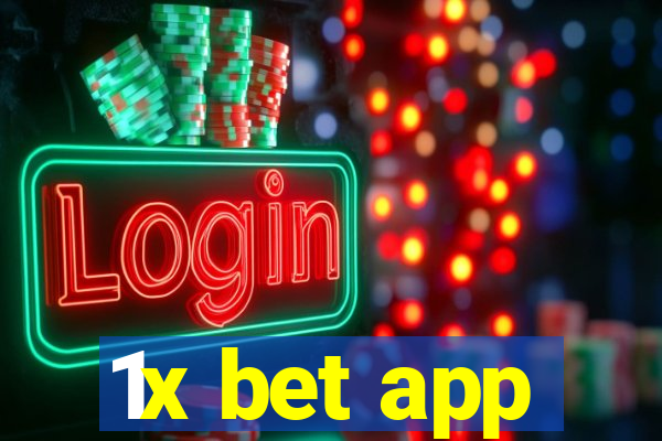 1x bet app
