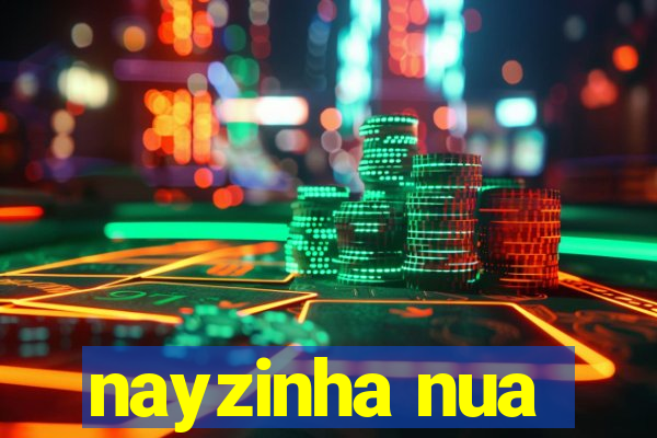 nayzinha nua