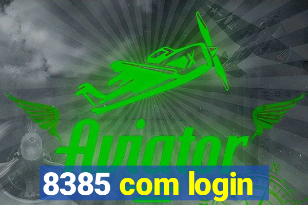 8385 com login
