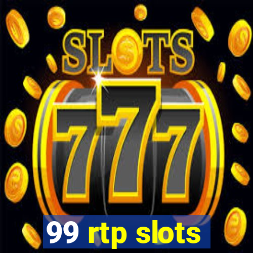 99 rtp slots