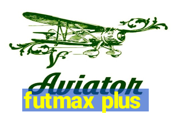 futmax plus