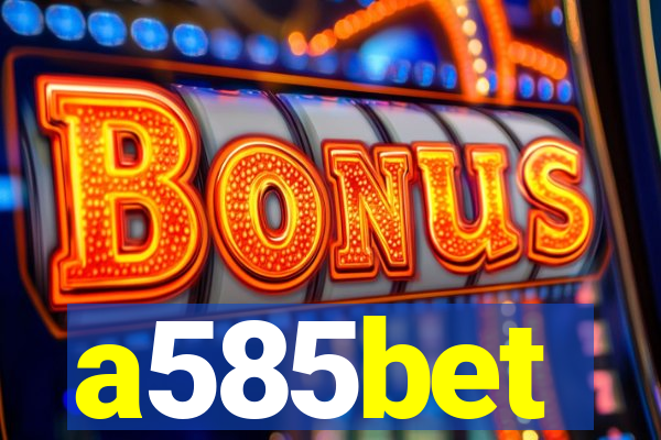 a585bet