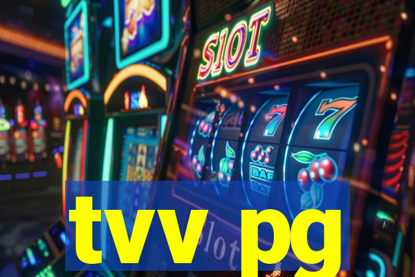 tvv pg
