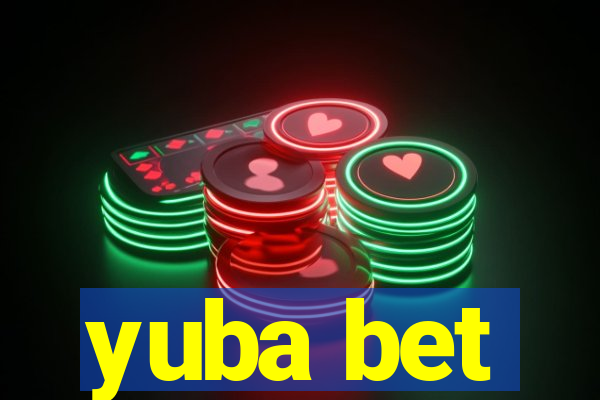 yuba bet