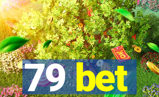 79 bet