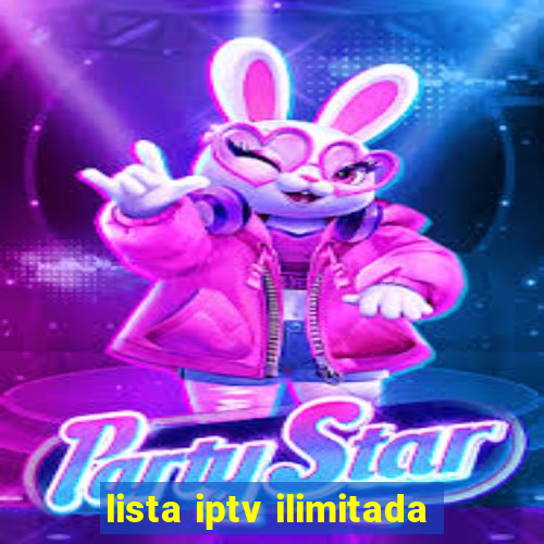 lista iptv ilimitada