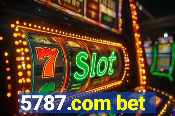 5787.com bet