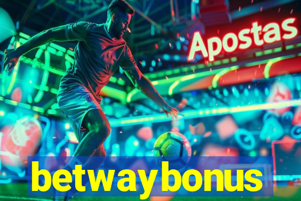 betwaybonus