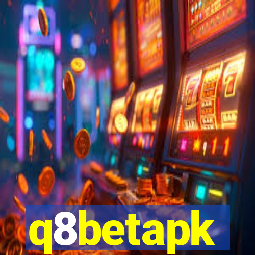q8betapk