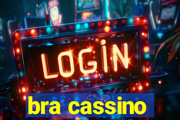 bra cassino