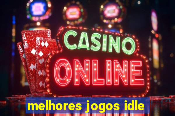 melhores jogos idle