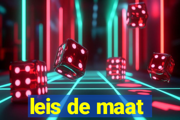 leis de maat