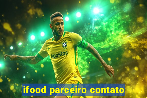 ifood parceiro contato