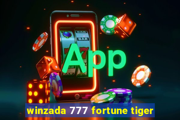 winzada 777 fortune tiger