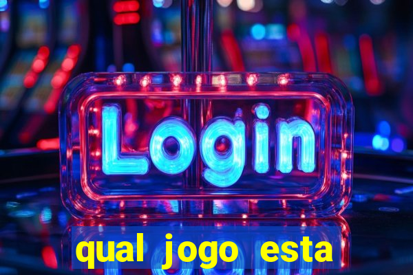qual jogo esta pagando bem hoje