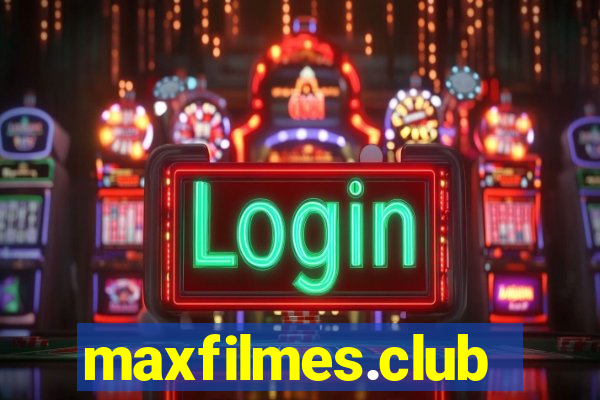 maxfilmes.club