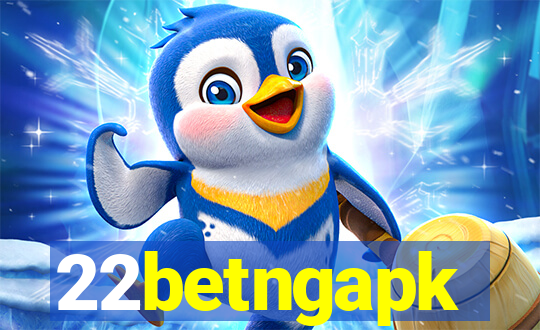 22betngapk