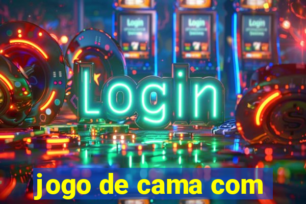 jogo de cama com