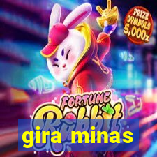 gira minas