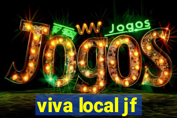 viva local jf