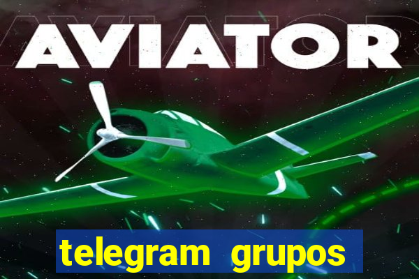 telegram grupos pode tudo