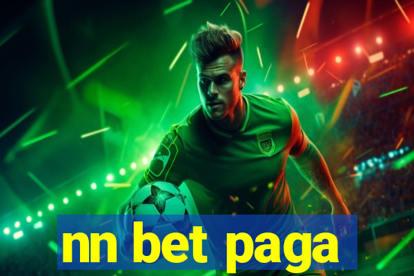 nn bet paga