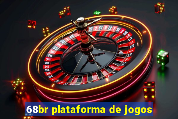 68br plataforma de jogos