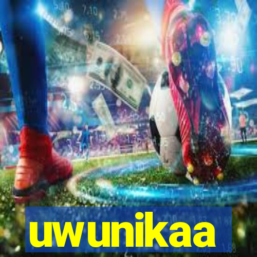 uwunikaa