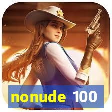 nonude 100