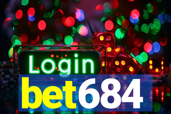 bet684