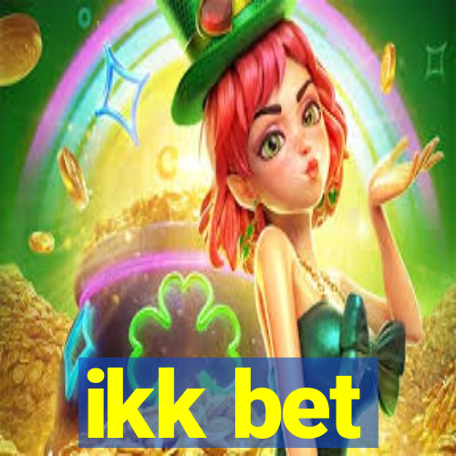 ikk bet