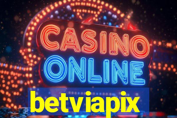 betviapix