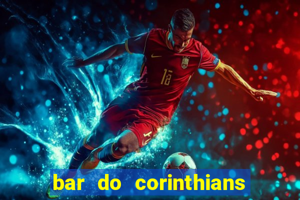 bar do corinthians em fortaleza