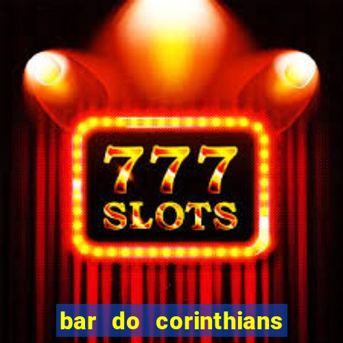 bar do corinthians em fortaleza