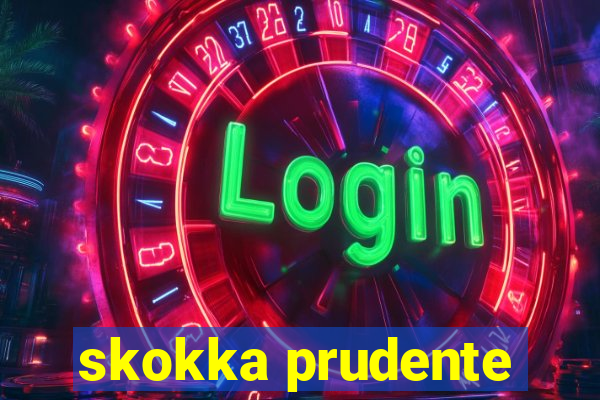 skokka prudente