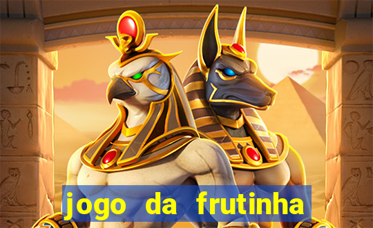 jogo da frutinha que paga dinheiro