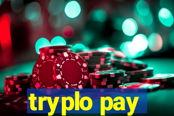 tryplo pay