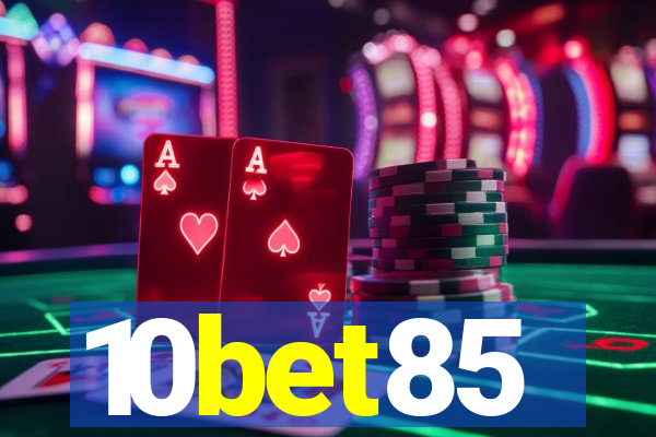 10bet85