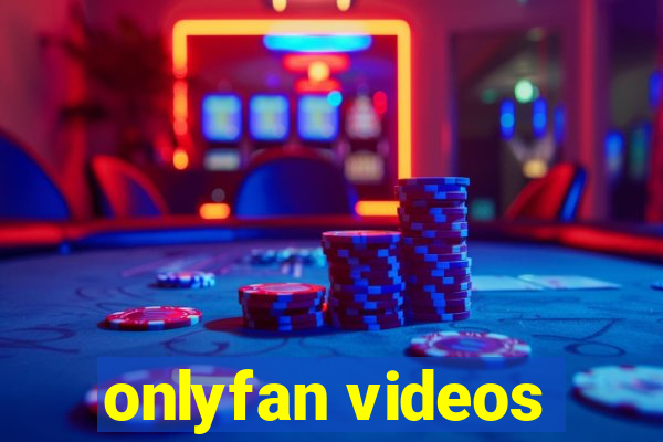 onlyfan videos