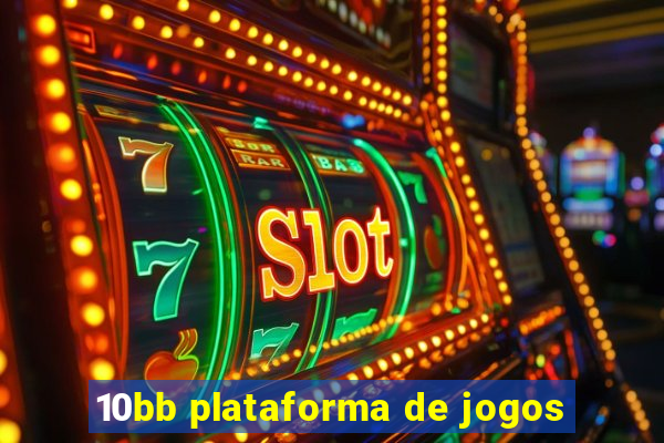 10bb plataforma de jogos