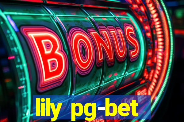 lily pg-bet