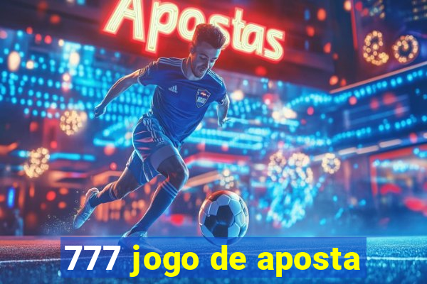 777 jogo de aposta