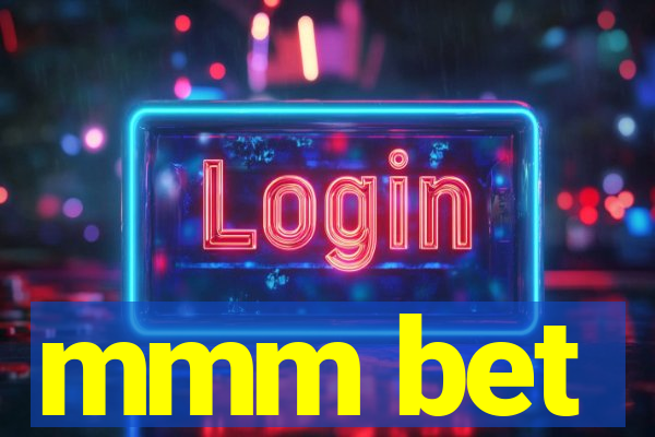 mmm bet