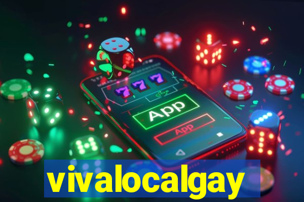 vivalocalgay