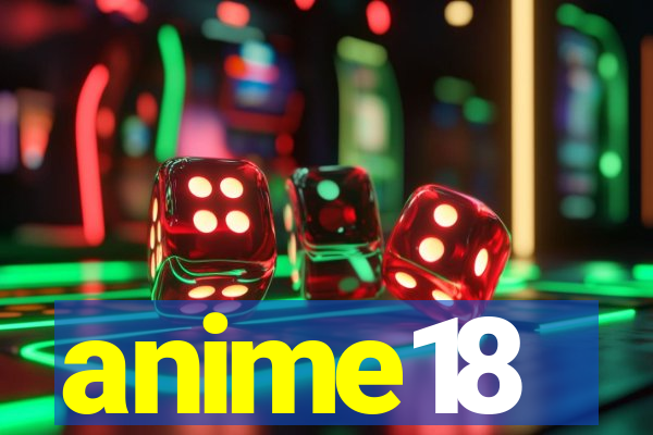 anime18