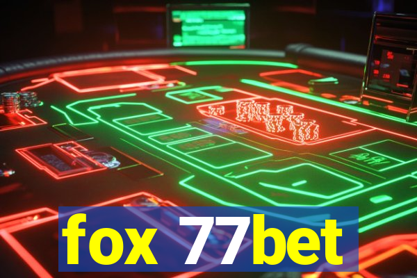 fox 77bet