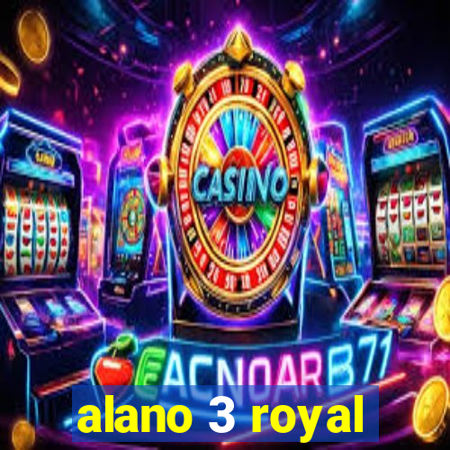 alano 3 royal