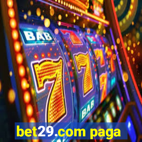 bet29.com paga