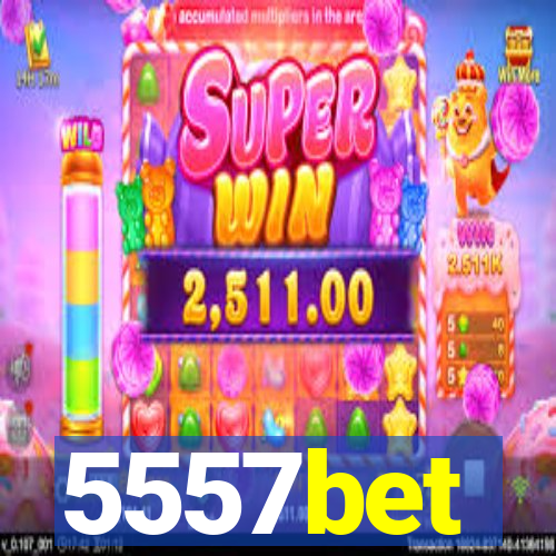 5557bet